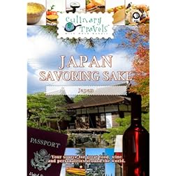 Culinary Travels Japan-Savoring Sake