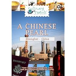 Culinary Travels A Chinese Pearl