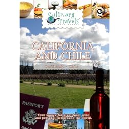 Culinary Travels California and Chile-Montes, Los Vascos, Fetzer, Bonterra