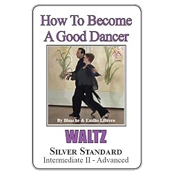 WALTZ - Silver Standard (Intermediate II-Advanced)