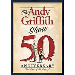 The Andy Griffith Show 50th Anniversary: Best of Mayberry