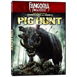 Fangoria FrightFest Presents - Pig Hunt