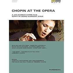 Chopin at the Opera