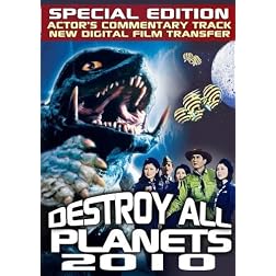 Destroy All Planets 2010
