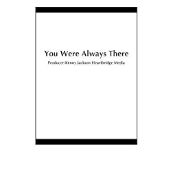 You Were Always There