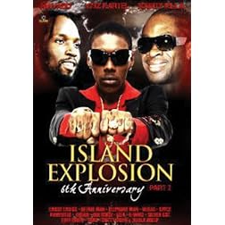 Island Explosion: 6th Anniversary Pt 2