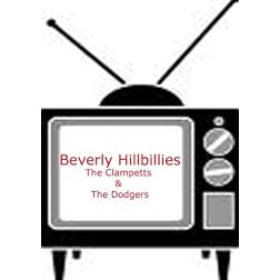 The Clampetts And The Dodgers - Beverly Hillbillies