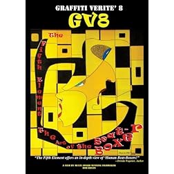 GRAFFITI VERITE' 8 (GV8) THE FIFTH ELEMENT: The Art of the Beat-Boxer