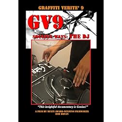 GRAFFITI VERITE' 9 (GV9) SOULFUL WAYS: The DJ