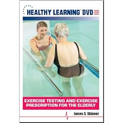 Exercise Testing and Exercise Prescription for the Elderly