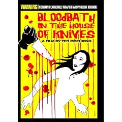 Bloodbath in the House of Knives
