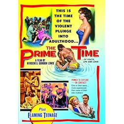 Prime Time (1960) & Flaming Teenage (1956) (B&W)