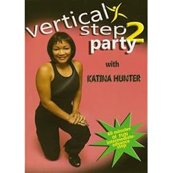 Katina Hunter: Vertical Step Party 2 Fitness