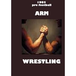 1985 Pro Football Arm Wrestling