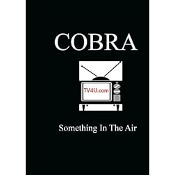 Something In The Air - Cobra