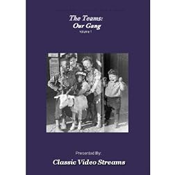 The Teams: Our Gang Vol. 1