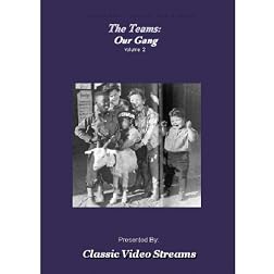 The Teams: Our Gang Vol. 2