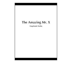 The Amazing Mr. X