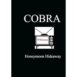 Honeymoon Hideaway - Cobra