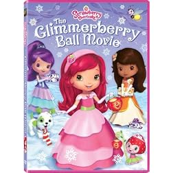 Strawberry Shortcake: The Glimmerberry Ball Movie