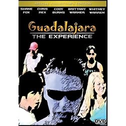 Guadalajara: The Experience