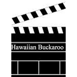 Hawaiian Buckaroo