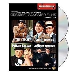 TCM Greatest Classic Film Collection: Gangsters - Prohibition Era (The Public Enemy / The Roaring Twenties / Little Caesar / Smart Money)