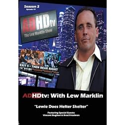 ADHDtv: Episode 40 "Lewie Does Helter Skelter"