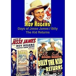 Roy Rogers in Days of Jesse James / Billy The Kid Returns