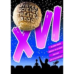 Mystery Science Theater 3000: XVI