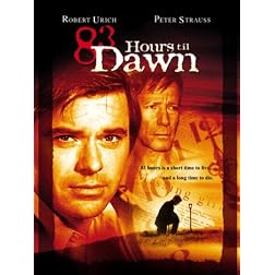 83 Hours Til Dawn