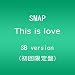 This is love(初回限定盤 SB version)