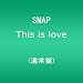This is love(通常盤)(初回プレス分特典:「メンバー着ボイスダウンロード」アクセスナンバー封入)