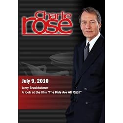 Charlie Rose - Jerry Bruckheimer / A look at the film "The Kids Are All Right" (July 9, 2010)