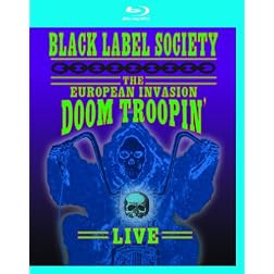 Black Label Society: The European Invasion - Doom Troopin' Live [Blu-ray]