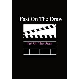 Fast On The Draw
