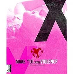 Make-Out with Violence
