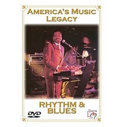 America's Music Legacy: Rhythm & Blues