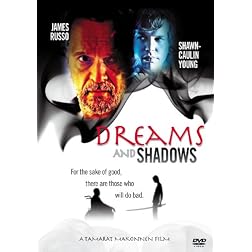 Dreams & Shadows