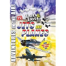 Lots and Lots of JETS and PLANES DVD Vol. 2