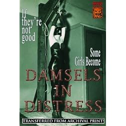 Damsels in Distress