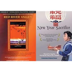 Chinese History Through A Communist Lens: New Year Sacrifice / Red River Valley (2pc)