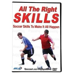 All The Right Skills: Soccer Skills To Make It All Happen