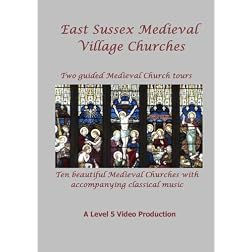 East Sussex Medieval Towns and Villages Churches