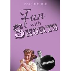 Fun With Shorts Volume Six