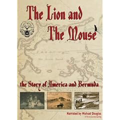The Lion And The Mouse: The Story Of America And Bermuda