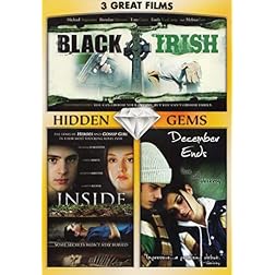 3 Hidden Gems: Inside / December Ends / Black Irish