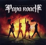 Time for Annihilation: On the Record & On the Road by Papa Roach