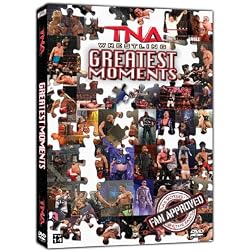 Tna Wrestling's Greatest Moments