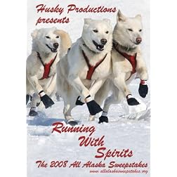 Running With Spirits, the 2008 All Alaska Sweepstakes